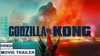 Godzilla vs. Kong _ English Movie Trailer in Hindi