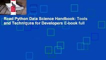Read Python Data Science Handbook: Tools and Techniques for Developers E-book full