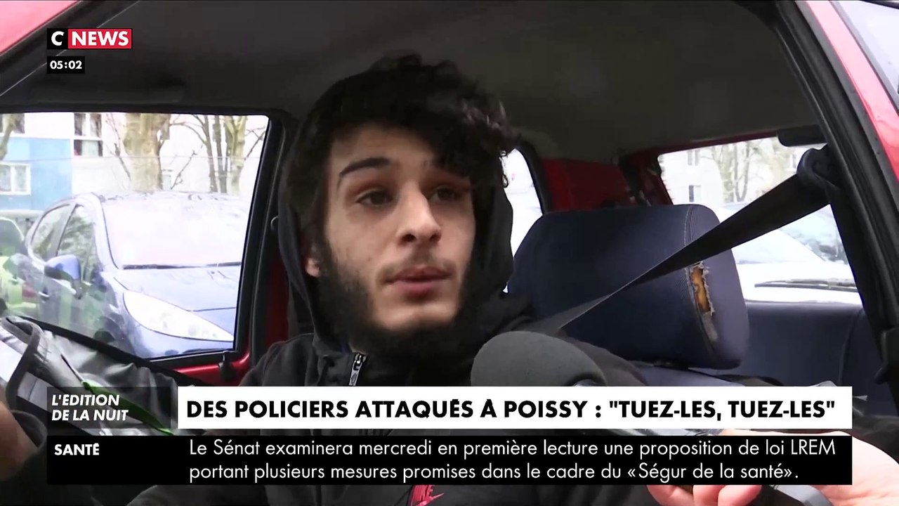 Attaque des forces de l'ordre à Poissy - Ecoutez les justifications surréalistes de ce jeune homme : "Attaquer les policiers c'est notre seule façon de riposter !"