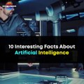10 Interesting Facts About Artificial Intelligence | Future of A.I Robots | Science Knowledge Facts