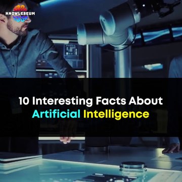10 Interesting Facts About Artificial Intelligence | Future of A.I Robots | Science Knowledge Facts