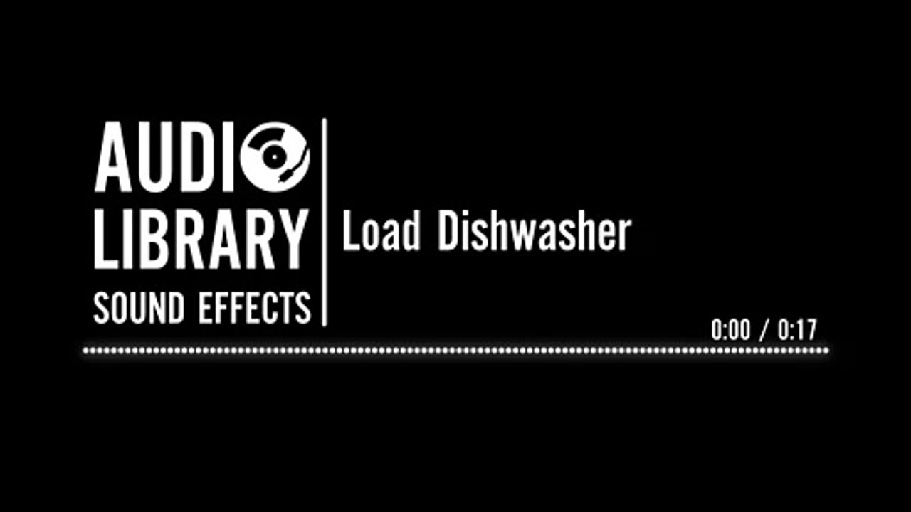 Load Dishwasher - Free Sound Effects