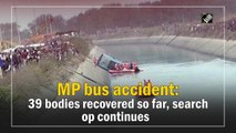 MP bus accident: 39 bodies recovered so far, search operation continues