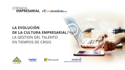 Jornada RRHH - Evolución de la cultura empresarial: La gestión del talento en tiempos de crisis