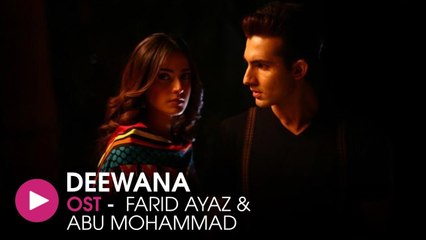 Deewana | OST by Fareed Ayaz & Abu Mohammad | Gaane Shaane
