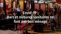 Covid-19 : bars et mesures sanitaires ne font pas bon ménage