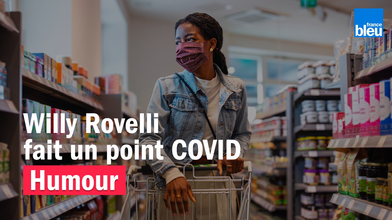 HUMOUR - Willy Rovelli fait un point COVID