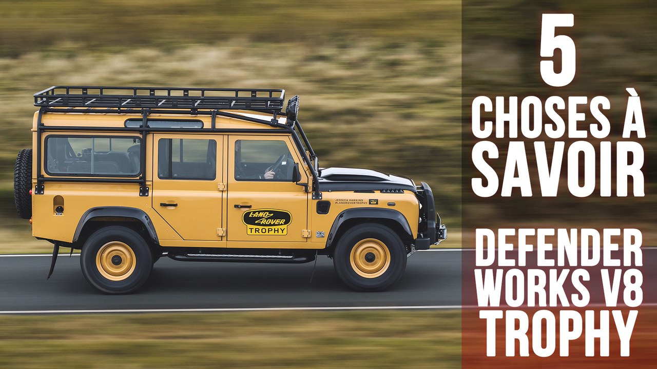 Works V8 Trophy, 5 choses à savoir sur la réédition du Land Rover Defender