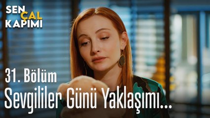 Sevgililer günü yaklaşımı... - Sen Çal Kapımı 31. Bölüm
