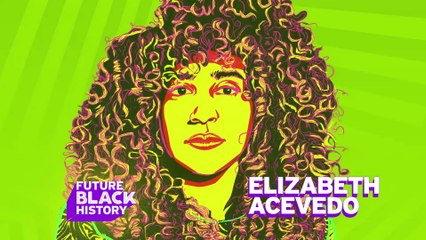 Future Black History Honors Elizabeth Acevedo!