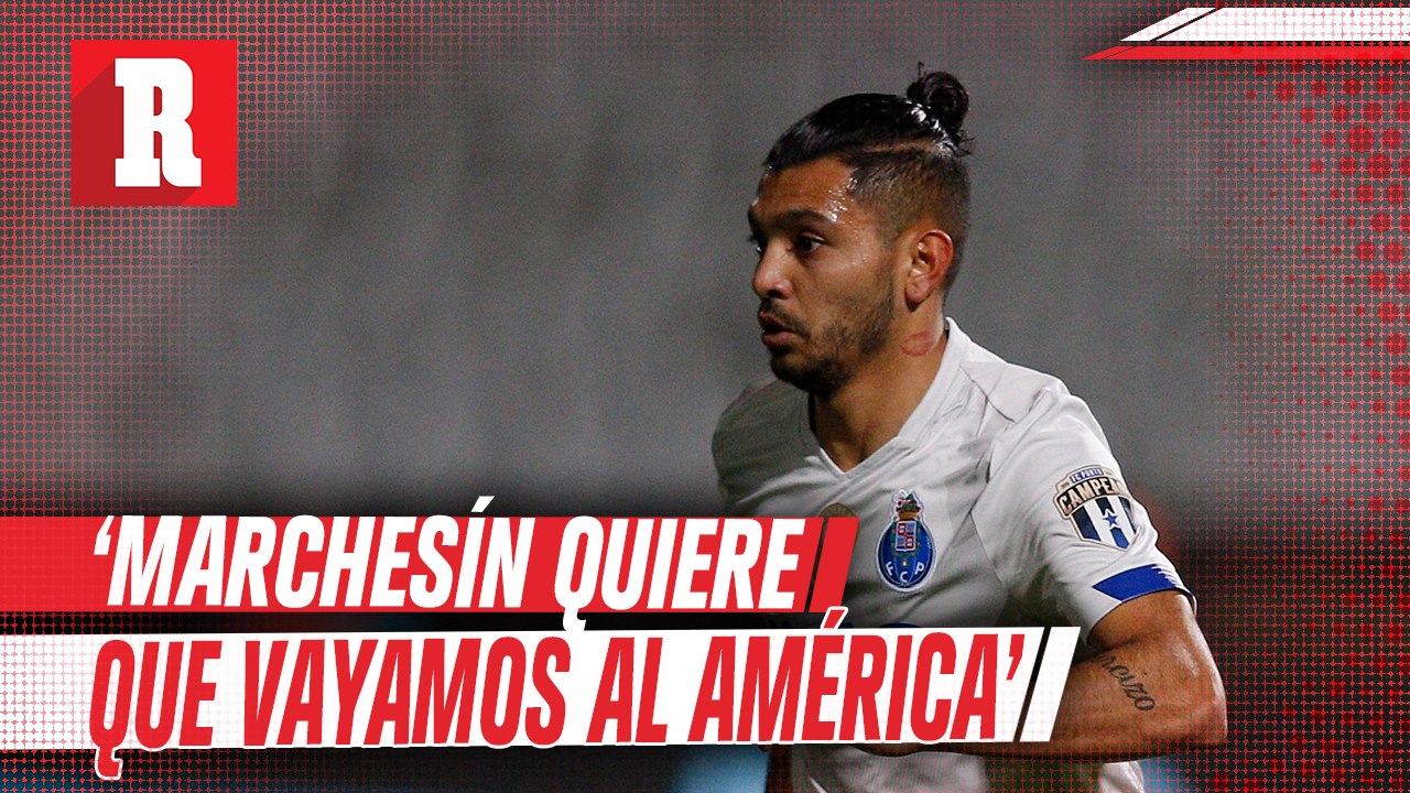 Tecatito Corona:  'Marchesín quiere que vayamos al América'