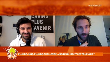"Plus de juge, plus de challenge? Mais que va faire l'arbitre de chaise ?"