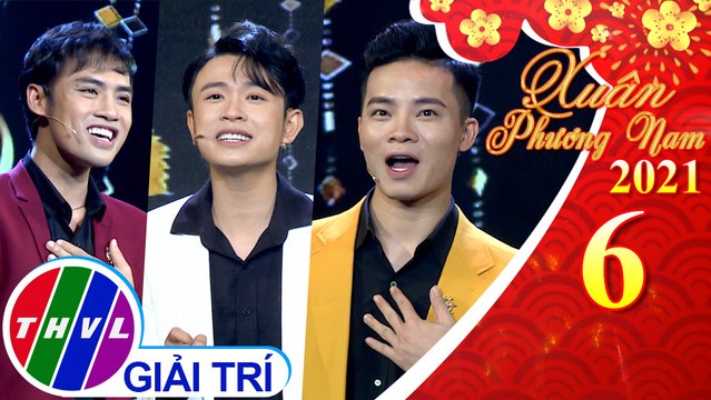Xuân phương Nam 2021 – Tập 6: Xuân ca, Ca khúc mừng xuân - Ngọc Phụng, Thanh Tùng, Phan Anh Quân