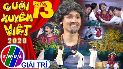 Cười xuyên Việt 2020 - Tập 12: Tết đoàn viên - Mậu Đạt