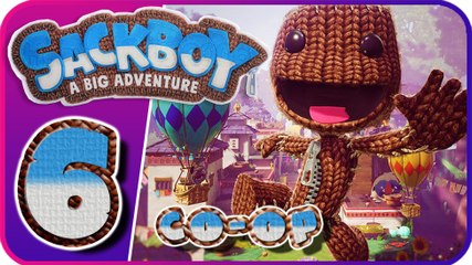 Sackboy A Big Adventure Walkthrough Part 6 • Co-Op • (PS4, PS5)
