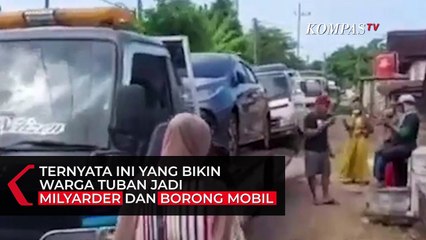 Ternyata Ini Yang Bikin Warga Tuban Kaya Mendadak dan Borong Mobil