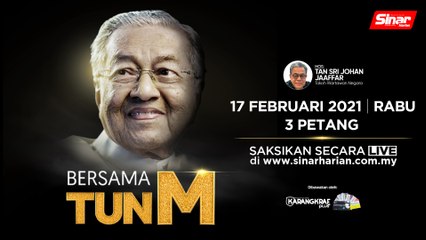 [LIVE] Bersama Tun M