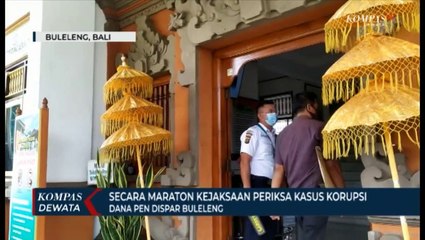 Secara Maraton Kejaksaan Periksa Kasus Korupsi Dana PEN DISPAR Buleleng
