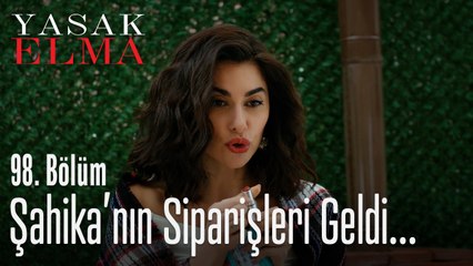 Şahika'nın siparişleri geldi - Yasak Elma 98. Bölüm