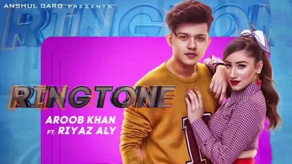 Ringtone - Aroob Khan ft Riyaz Aly | Vicky Sandhu | new hindi song |