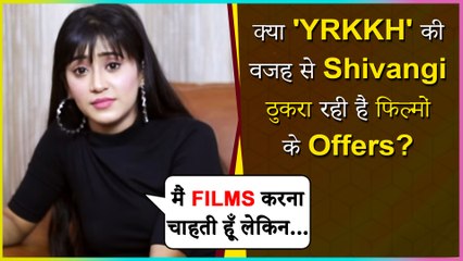 Shivangi Joshi Is Not Doing Films Because Of Yeh Rishta Kya Kehlata Hai, Know Why?
