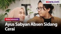 Sidang Perdana Perceraian, Ayus Sabyan Absen Tanpa Kabar