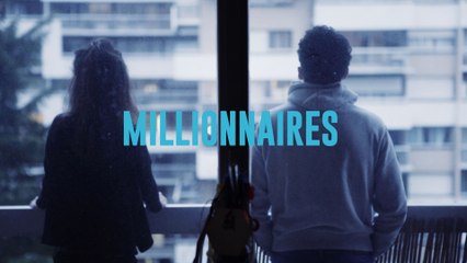 MILLIONNAIRES