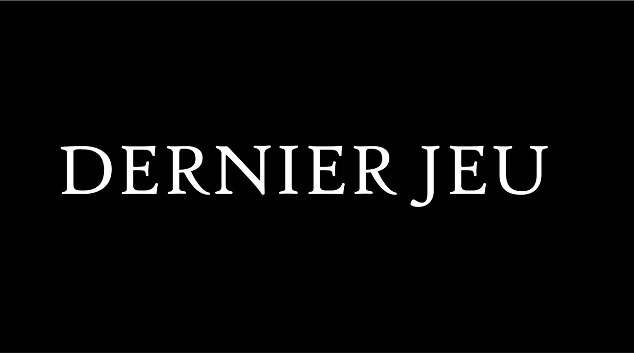 Dernier Jeu