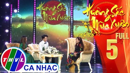 Hương sắc mùa xuân - Tập 5 FULL: Những chuyến du xuân