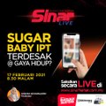 [LIVE] Sugar Baby IPT, Terdesak @ Gaya Hidup?