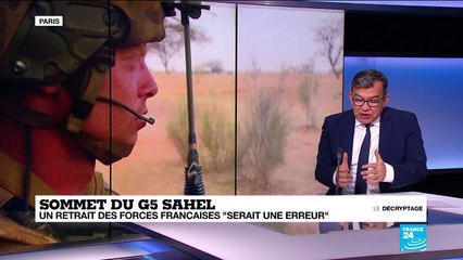 Sommet du G5 Sahel : un retrait des forces françaises "serait une erreur"