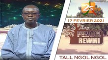 PENCCI REWMI AVEC TALL NGOL.NGOLB | MERCREDI 17 FÉV 2021