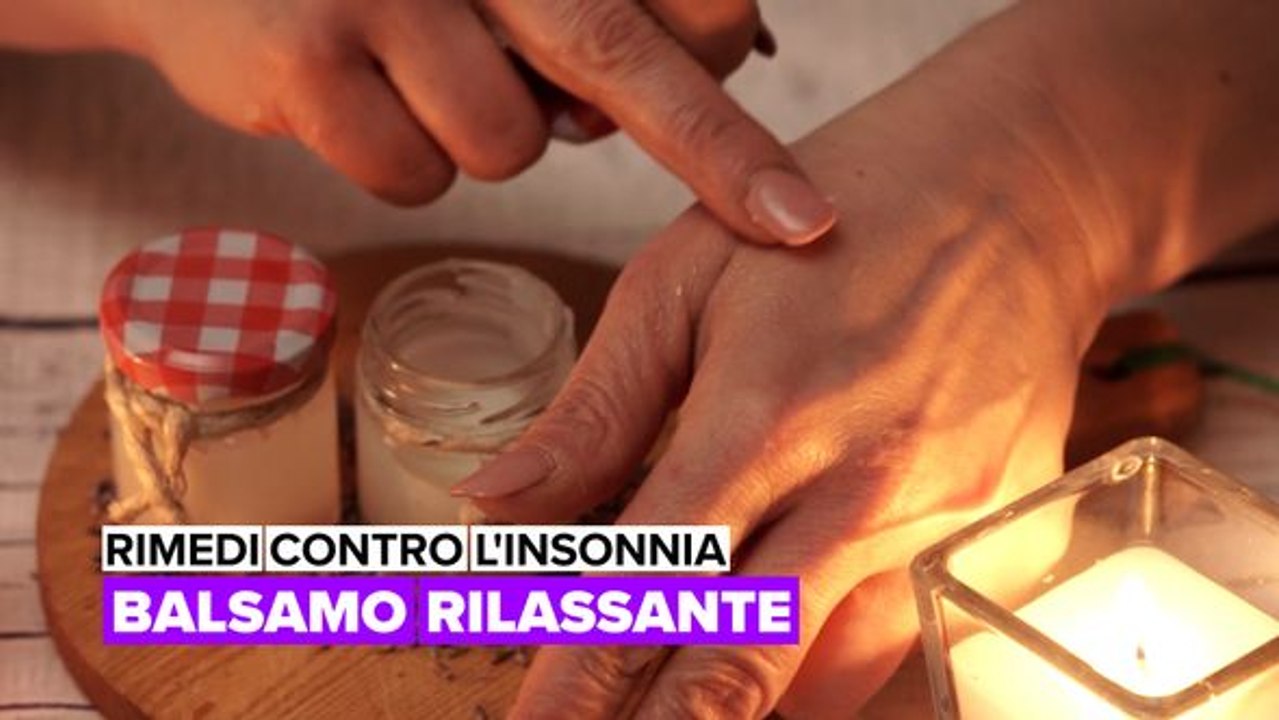 Rimedi contro l'insonnia: Balsamo rilassante