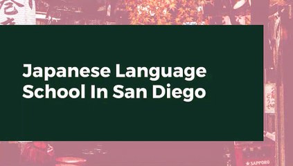 Japanese Language School In San Diego