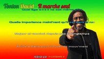 KARAOKE Tonton David - Il marche seul