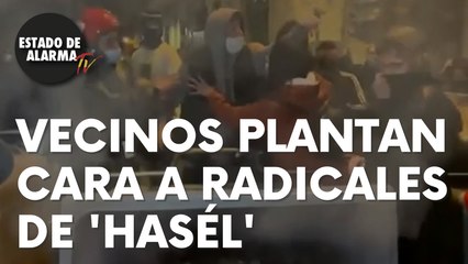 Vecinos plantan cara a los radicales de ‘Hasél’ en Cataluña