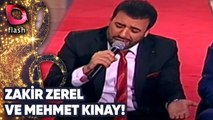Zakir Zerel Ve Mehmet Kınay'dan Muhteşem Düet! | 29 Nisan 2016