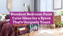 Standout Bedroom Paint Color Ideas for a Space That's Uniquely Yours