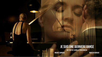 JE SUIS UNE DERNIERE DANSE