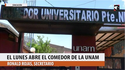 El lunes abre el comedor de la UNaM