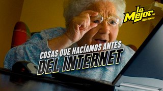 7 Cosas que hacíamos antes del internet