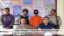 Pelaku Mengaku Tidak Bisa Mengontrol Diri Dan Mengambil Pedang Di Rumahnya