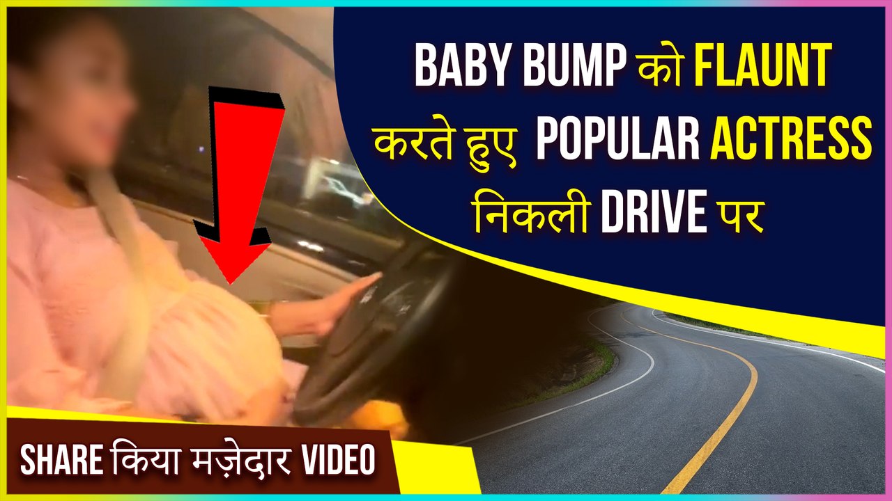 This Popular Actress FLAUNTS Her Baby Bump While Driving Car