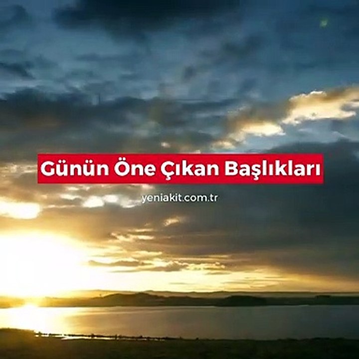 Günün öne çıkan başlıkları - 27 Kasım 2018
