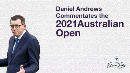Daniel Andrews Commentates the Australian Open