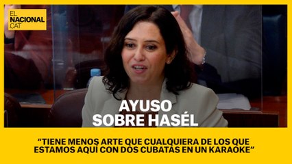 Ayuso sobre Hasél: "Tiene menos arte que cualquiera de los que estamos aquí, con dos cubatas en un karaoke"