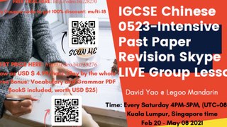 IGCSE Chinese 0523-LIVE Online Course Intensive Past Paper Revision