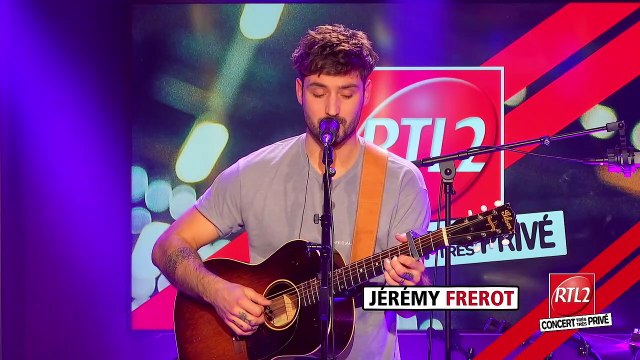 Jérémy Frérot : Avant le jour (Concert Très Très Privé RTL2)