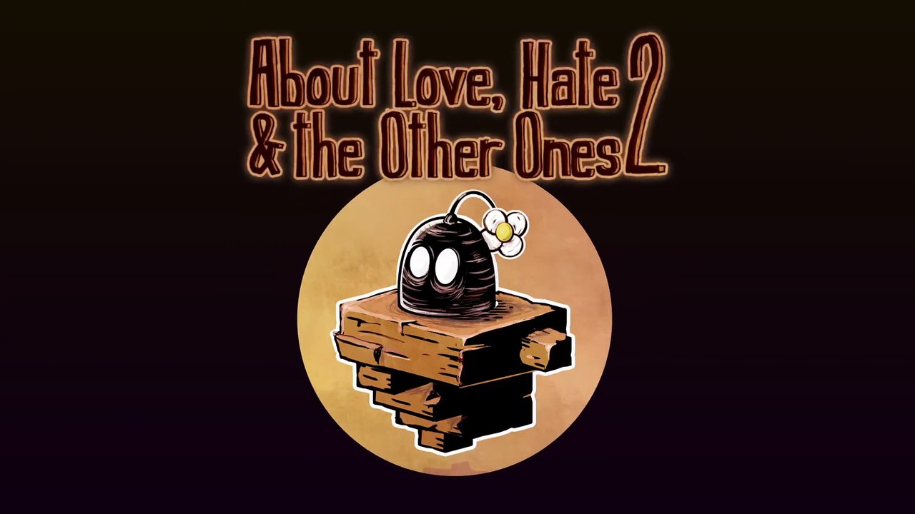 About Love, Hate & The Other Ones 2