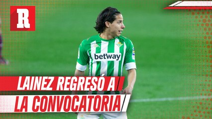 Diego Lainez regresó a la convocatoria del Betis tras superar su contagio